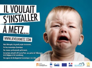Campagne publicitaire "Je veux Metz" créée par Metz Métropole Développement