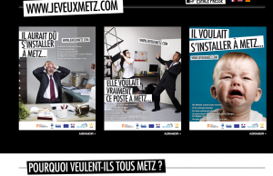 Campagne de publicité : "Je veux Metz" !